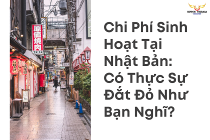 Chi Phí Sinh Hoạt Tại Nhật Bản: Có Thực Sự Đắt Đỏ Như Bạn Nghĩ?