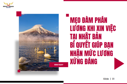 Mẹo Đàm Phán Lương Khi Xin Việc Tại Nhật Bản – Bí Quyết Giúp Bạn Nhận Mức Lương Xứng Đáng