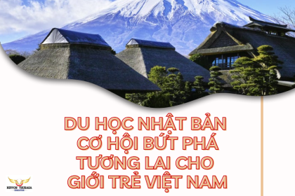 Du học Nhật Bản – Cơ hội bứt phá tương lai cho giới trẻ Việt Nam