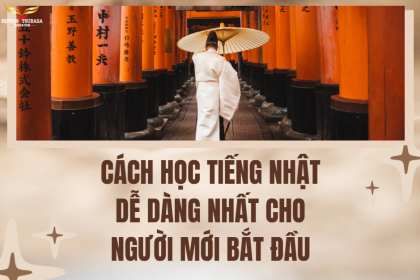 CÁCH HỌC TIẾNG NHẬT DỄ DÀNG NHẤT CHO NGƯỜI MỚI BẮT ĐẦU