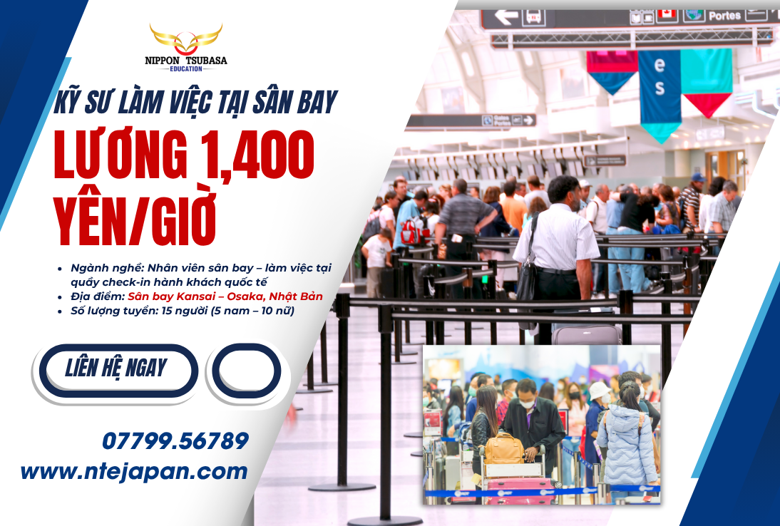 VIỆC LÀM TẠI SÂN BAY QUỐC TẾ KANSAI – OSAKA NHẬT BẢN – KHÔNG YÊU CẦU KINH NGHIỆM – ƯU TIÊN CÓ TIẾNG ANH
