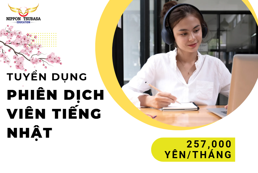 TUYỂN DỤNG PHIÊN DỊCH VIÊN TIẾNG NHẬT