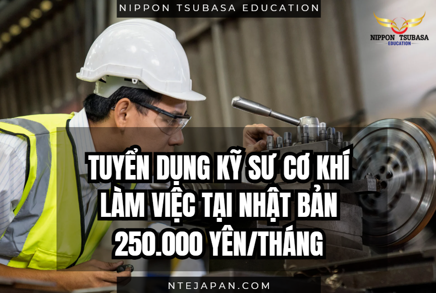 TUYỂN DỤNG KỸ SƯ CƠ KHÍ LÀM VIỆC TẠI NHẬT BẢN